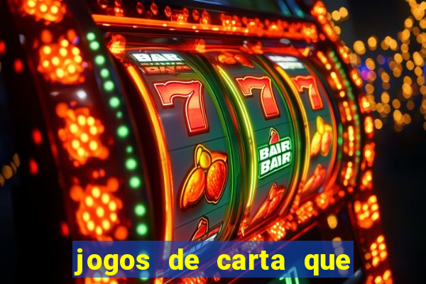 jogos de carta que ganha dinheiro